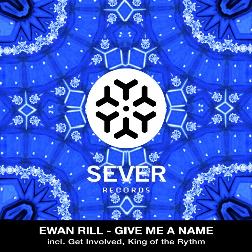 SEVER035 | Ewan Rill - Give Me a Name | Available January 24, 2025