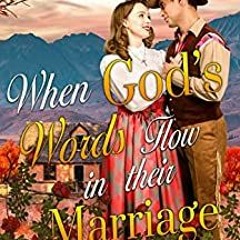 PDF Download When God's Words Flow In Their Marriage: A Christian Historical Romance Book BY Chloe C