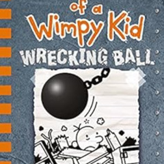 Get EPUB 📰 Wrecking Ball (Diary of a Wimpy Kid Book 14) by Jeff Kinney [EBOOK EPUB K