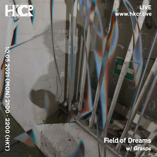 Field of Dreams w/ Grasps - 10/05/2021