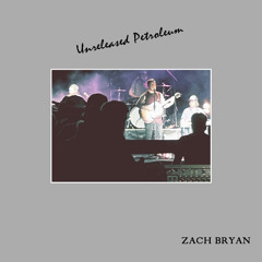 Zach Bryan - Feels Good Feeling Numb Again -  unreleased