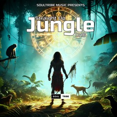 Soultribe Music Presents - Straight Up Jungle DNB