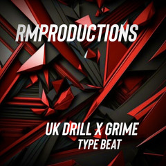 UK Drill x Trap (grime)-Track(Prod.RM)