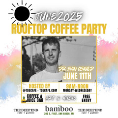 Live from Bamboo Cafe Cowork 06-11-25