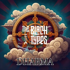 The Black Types - Dharma