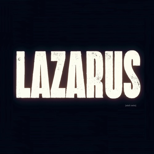 Lazarus trailer theme