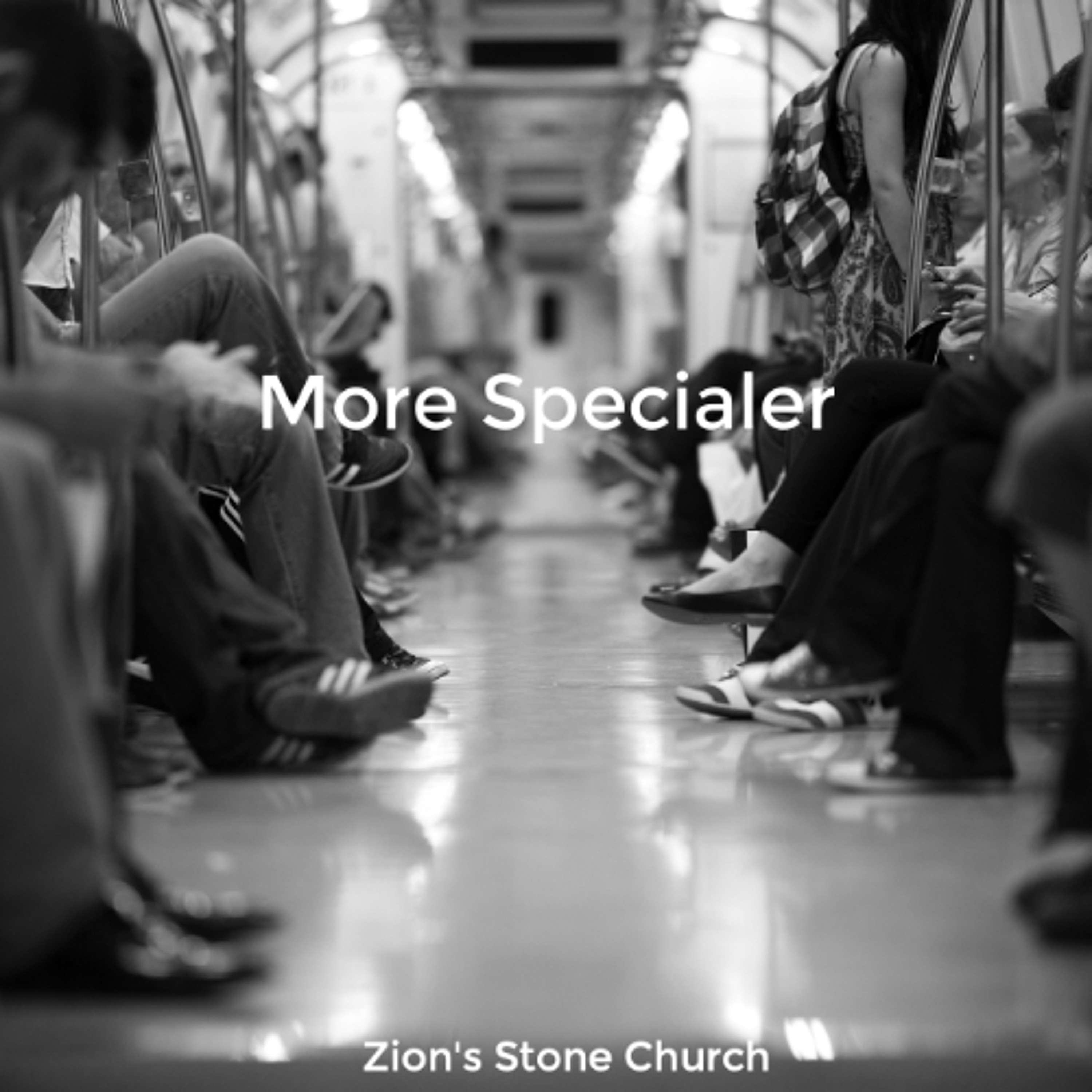 More Specialer