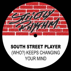 (Who?) Keeps Changing Your Mind? (The Night Mix)