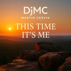 DjMC - This time it’s me