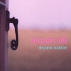 Dream Better