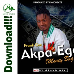 Frank-Cee - Akpa Ego (Money Bag ).mp3