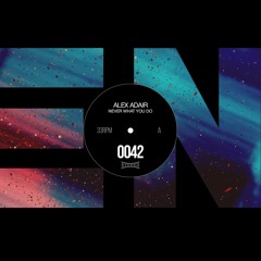 Alex Adair - Never What You Do
