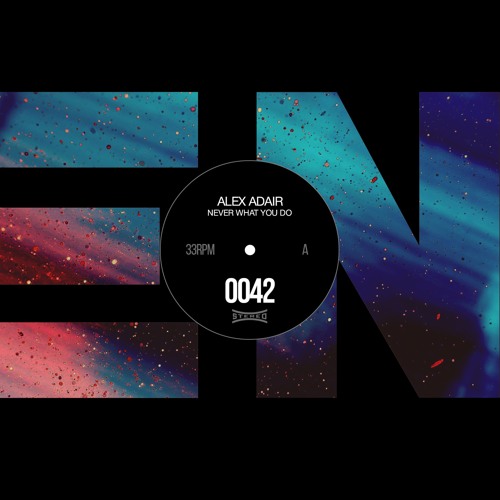 Alex Adair - Never What You Do