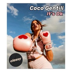 Coco Gentili - It’s Ok