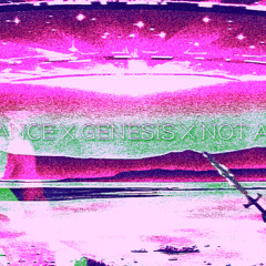 Resonance x Genesis x Not Allowed (Sped Up)