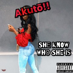 She Know Who She Is (Prod. By Kridecul Beatz)