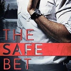 [PDF] *%eBook The Safe Bet (Hidden Truths, #1) BOOK BY Brittney Sahin