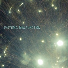 Malfunction