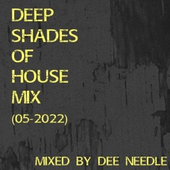 Deep Shades Of House (05 - 2022)