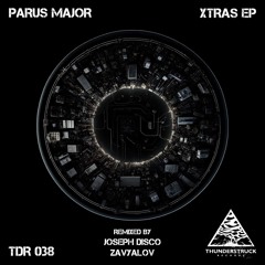 Parus Major - Xtras (Original Mix) [Thunderstruck Records]