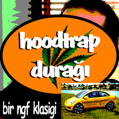 hoodtrap durağı (prod. erdemlongboi) #NGF