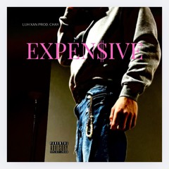 Expensive (prod. Chay)