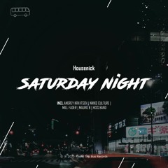 Housenick - SaturDay Night (Nikko Culture Remix)