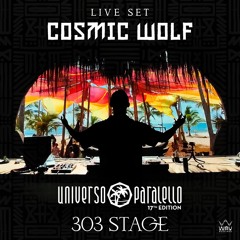 Cosmic Wolf - Live Set | @Universo Paralello #17