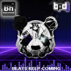 BPDJ - Beats Keep Coming (ORIGINAL MIX) - Out May 1st 2024 [Basically Human Records]