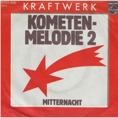 Kometenmelodie 2 (Kraftwerk cover)