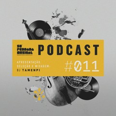 Só Pedrada Musical Podcast #11