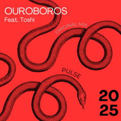 Pulse Feat. Toshi - Ouroboros (Original Mix)
