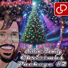 Gregor le DahL - Airline Family Christmas Package #2 (FREE DOWNLOAD)