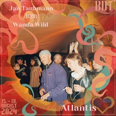 Jan Taubmann B2B Wanda Wild @ Bucht der Träumer* 2024 Atlantis