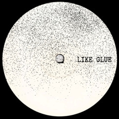 LIKE GLUE
