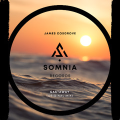 SOM012 James Cosgrove -  Castaway Original mix