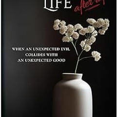 +# Choosing Life After Rape: When An Unexpected Evil Collides With An Unexpected Good BY: Kim E