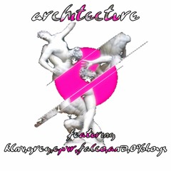ＡＲＣＨＩＴＥＣＴＵＲＥ／／ＥＰ ミfeat.KLNV,ｅｐvｒ,GR€G,Falco,and 0%boysミ