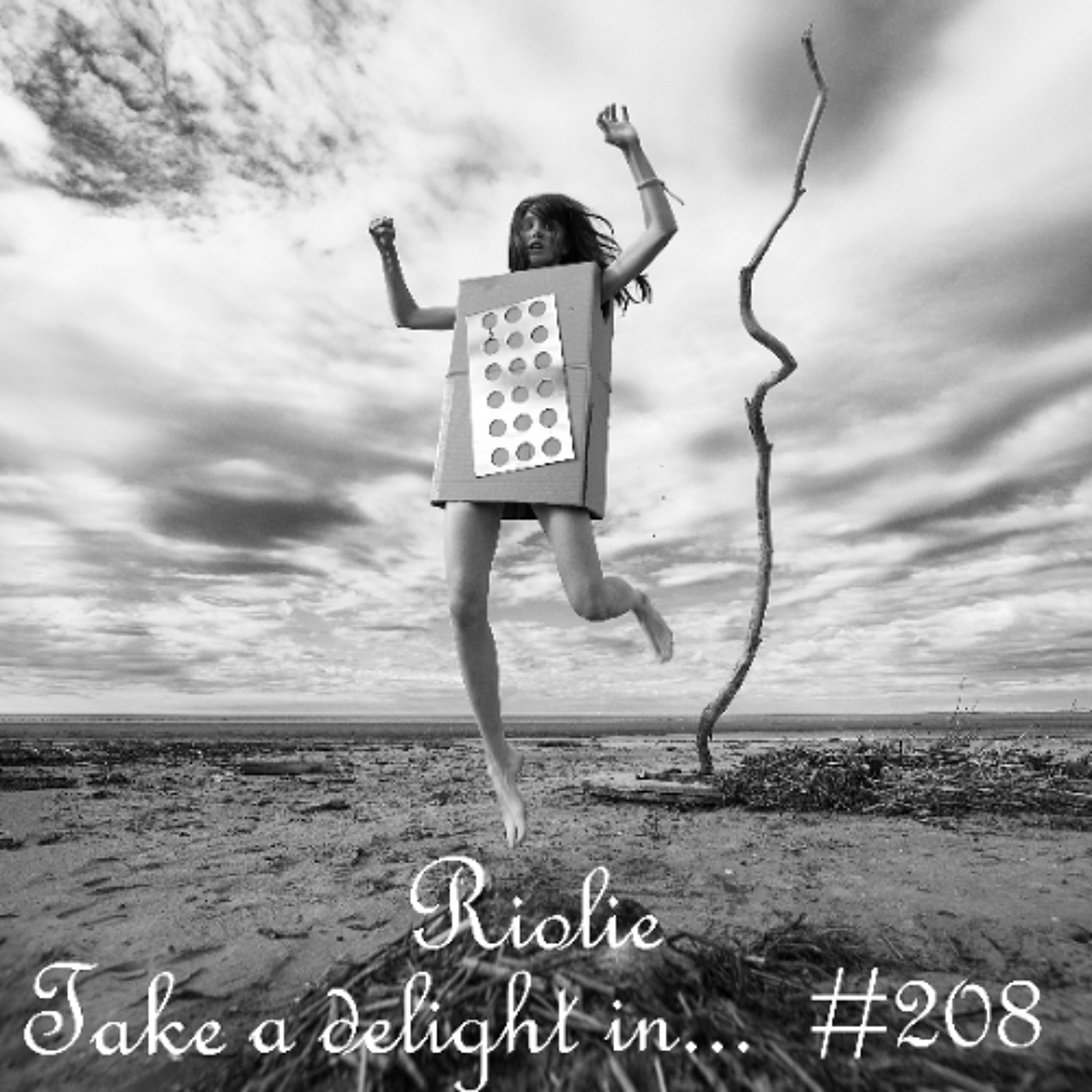 Take a delight in