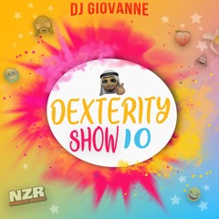Dexterity Show #10