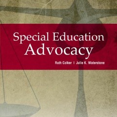 [VIEW] EPUB ✅ Special Education Advocacy by  Ruth Colker &  Julie Waterstone EPUB KIN