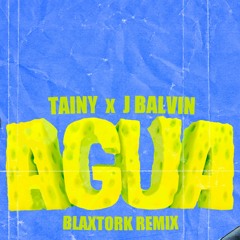 Tainy X J Balvin - Agua (Blaxtork Remix) MOOMBATON CALIENTE