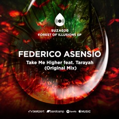 Federico Asensio Feat. Tarayah - Take Me Higher (Original Mix) [PREVIEW]