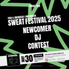 D4NNYB. Sweat Festival Newcomer DJ Contest