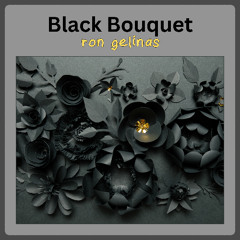 Ron Gelinas - Black Bouquet [ROYALTY FREE MUSIC]