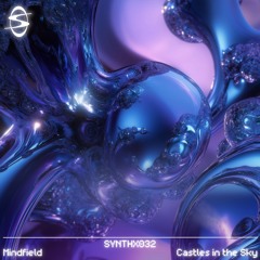 Castles In The Sky (Mindfield)