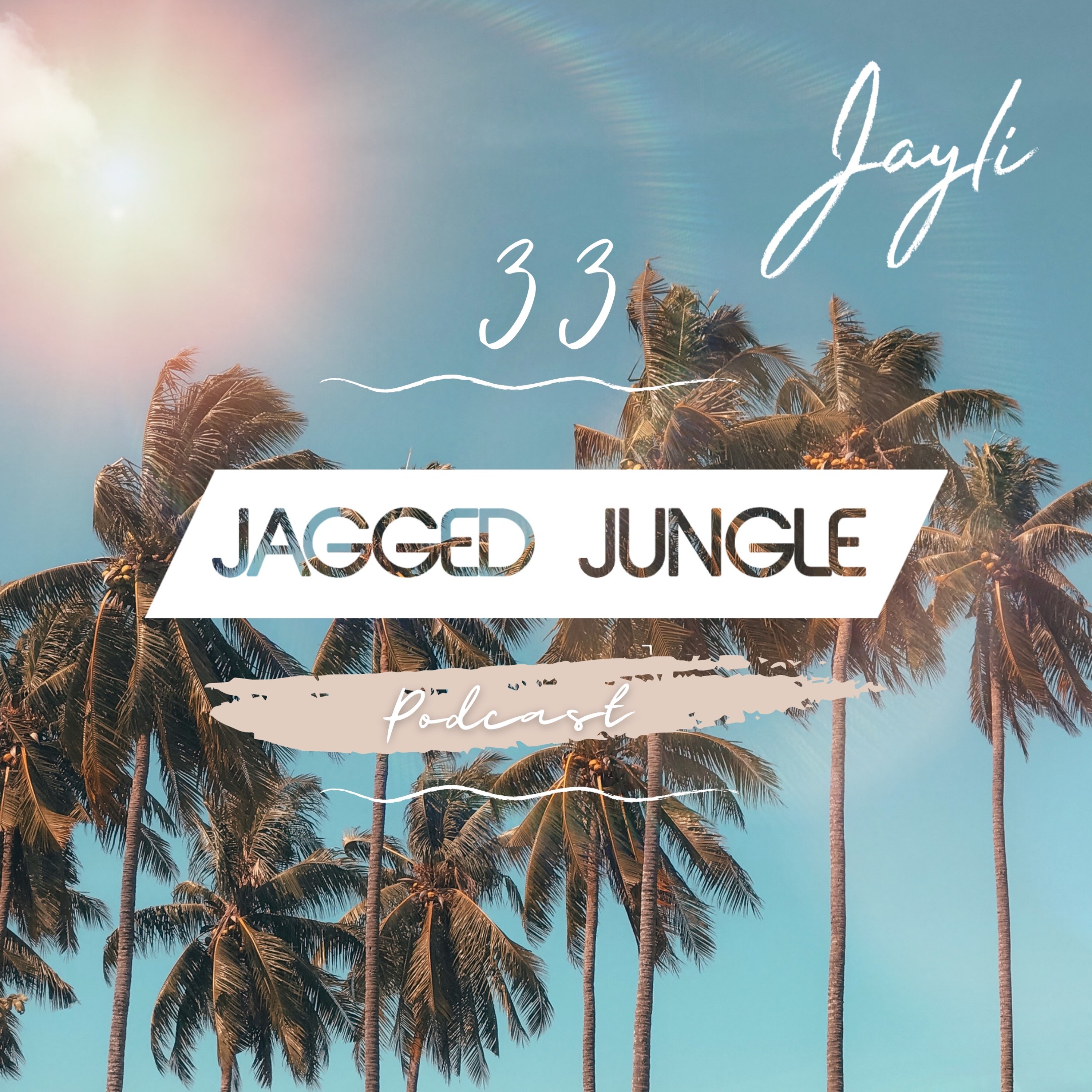 Jayli Presents: Jagged Jungle