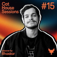 Cat House Sessions: Bhaskar #15 - Cat Dealers Radio Show