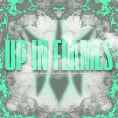 KAYZO, EXCISION, KAI WACHI, RAY VOLPE, TOXIC, SUBTRONICS, SULLY - UP IN FLAMES (ELUSID MASHUP)