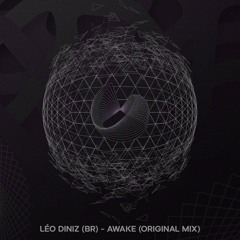 Léo Diniz (BR) - Awake (Original Mix) **OUT NOW **